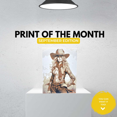 Print Of The Month - September